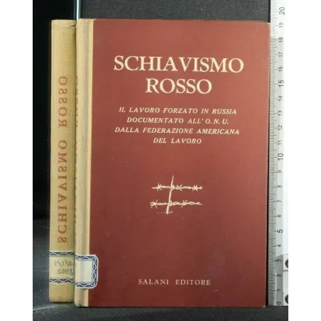 SCHIAVISMO ROSSO