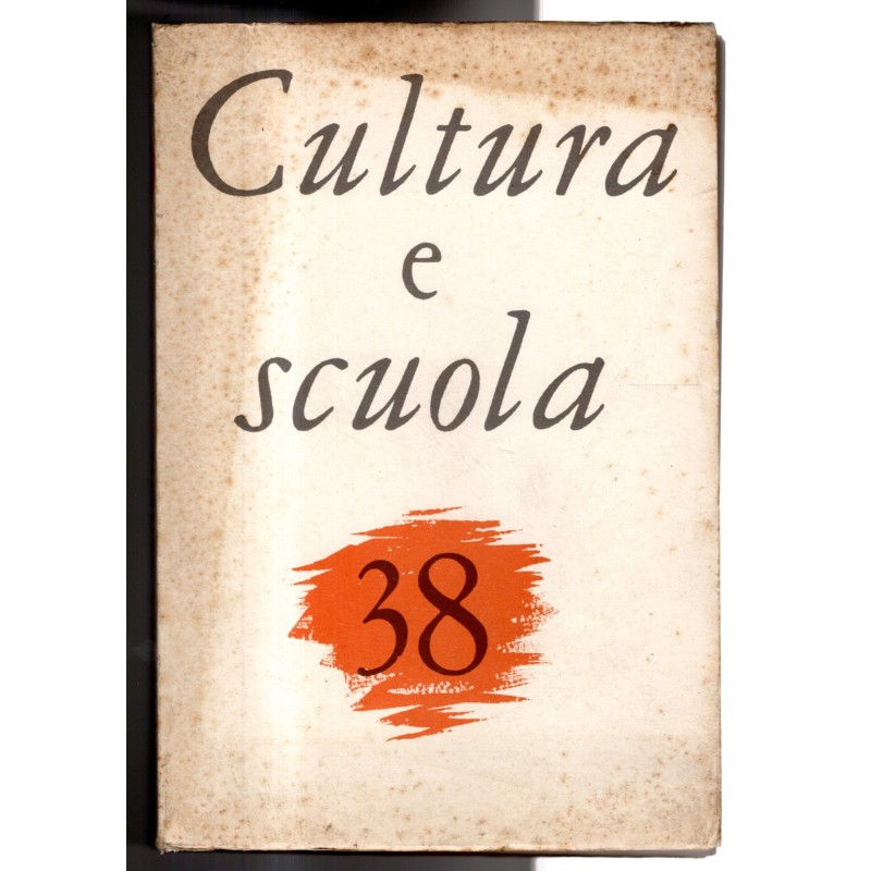 CULTURA E SCUOLA-n 38, aprile/giugno-1971