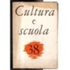CULTURA E SCUOLA-n 38, aprile/giugno-1971