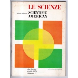 LE SCIENZE. EDIZIONE ITALIANA DI SCIENTIFIC AMERICAN-n 71, luglio-1974