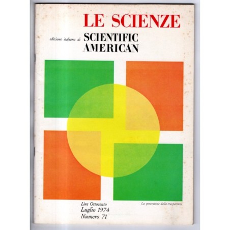 LE SCIENZE. EDIZIONE ITALIANA DI SCIENTIFIC AMERICAN-n 71, luglio-1974