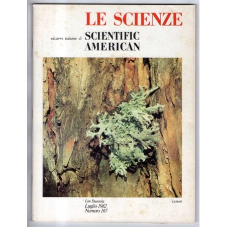 LE SCIENZE. EDIZIONE ITALIANA DI SCIENTIFIC AMERICAN-n 167, luglio-1982