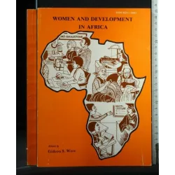 WOMEN AND DEVELOPMENT IN AFRICA