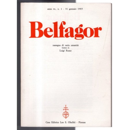BELFAGOR. RASSEGNA DI VARIA UMANITÀ-n 1, 31 gennaio-1985