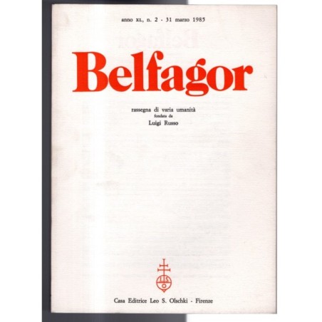 BELFAGOR. RASSEGNA DI VARIA UMANITÀ-n 2, 31 marzo-1985