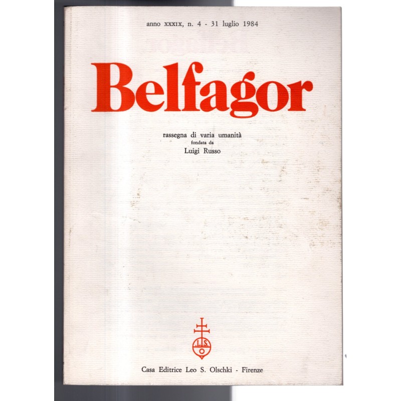 BELFAGOR. RASSEGNA DI VARIA UMANITÀ-n 4, 31 luglio-1984