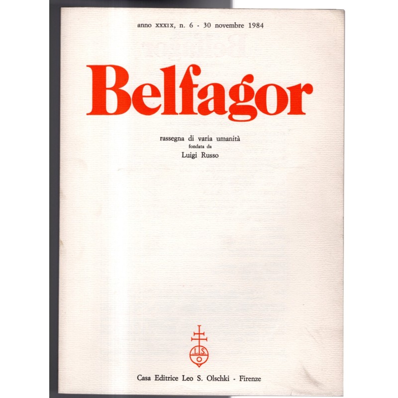BELFAGOR. RASSEGNA DI VARIA UMANITÀ-n 6, 30 novembre-1984