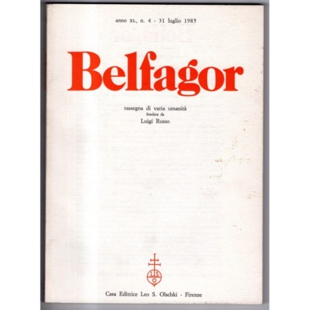 BELFAGOR. RASSEGNA DI VARIA UMANITÀ-n 4, 31 luglio-1985