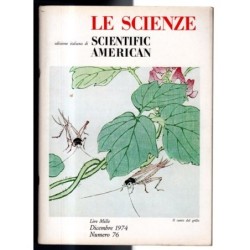 LE SCIENZE. EDIZIONE ITALIANA DI SCIENTIFIC AMERICAN-n 76, dicembre-1974