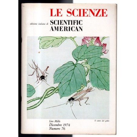LE SCIENZE. EDIZIONE ITALIANA DI SCIENTIFIC AMERICAN-n 76, dicembre-1974