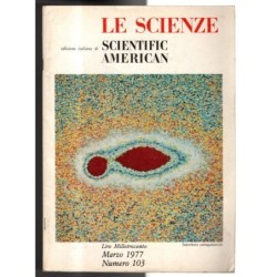 LE SCIENZE. EDIZIONE ITALIANA DI SCIENTIFIC AMERICAN-n 103, marzo-1977