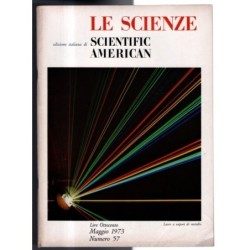 LE SCIENZE. EDIZIONE ITALIANA DI SCIENTIFIC AMERICAN-n 57, maggio-1973