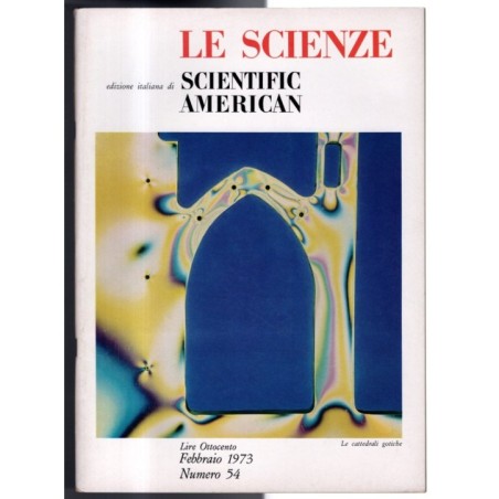 LE SCIENZE. EDIZIONE ITALIANA DI SCIENTIFIC AMERICAN-n 54, febbraio-1973