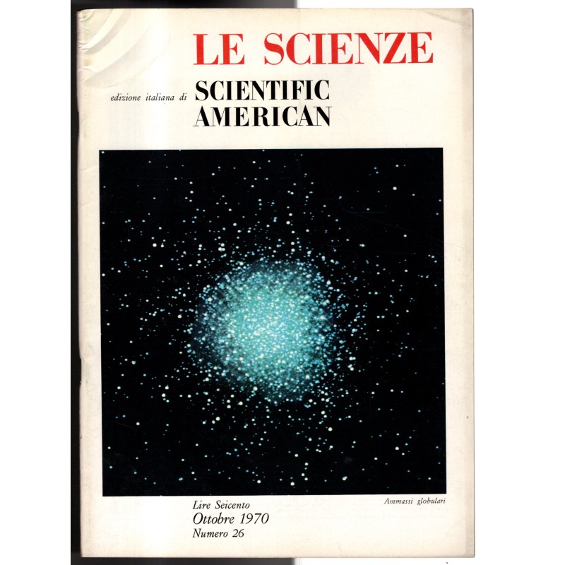 LE SCIENZE. EDIZIONE ITALIANA DI SCIENTIFIC AMERICAN-n 26, ottobre-1970