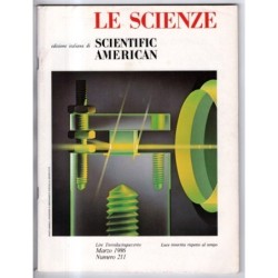 LE SCIENZE. EDIZIONE ITALIANA DI SCIENTIFIC AMERICAN-n 211, marzo-1986