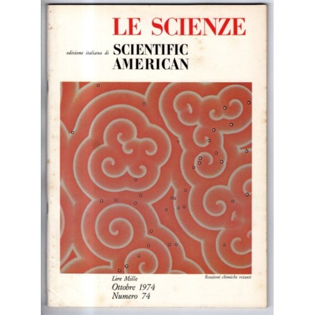 LE SCIENZE. EDIZIONE ITALIANA DI SCIENTIFIC AMERICAN-n 74, ottobre-1974