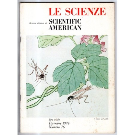 LE SCIENZE. EDIZIONE ITALIANA DI SCIENTIFIC AMERICAN-n 76, dicembre-1974