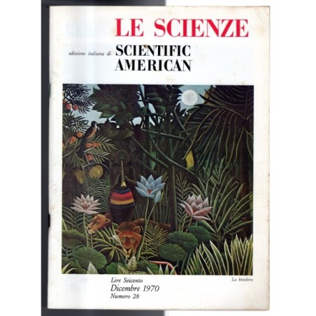 LE SCIENZE. EDIZIONE ITALIANA DI SCIENTIFIC AMERICAN-n 28, dicembre-1970