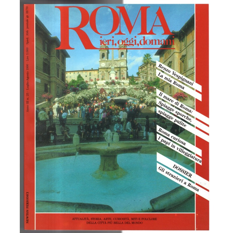 ROMA IERI, OGGI, DOMANI-n 25, luglio/agosto-1990