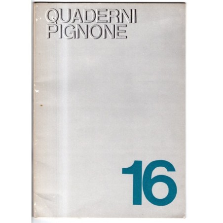 QUADERNI PIGNONE-n 16, settembre-1970