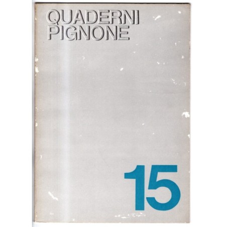 QUADERNI PIGNONE-n 15, maggio-1970