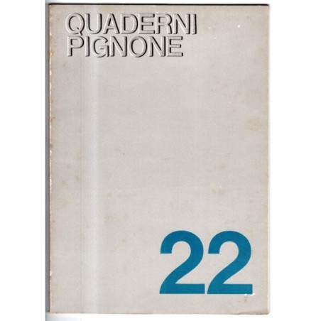 QUADERNI PIGNONE-n 22, novembre-1976