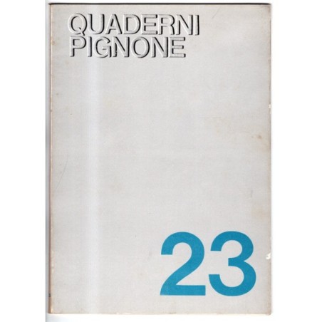 QUADERNI PIGNONE-n 23, maggio-1977