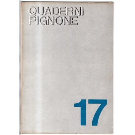 QUADERNI PIGNONE-n 17, gennaio-1971