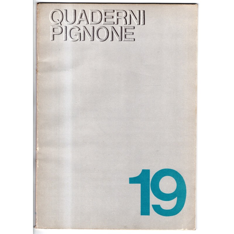 QUADERNI PIGNONE-n 19, luglio-1973