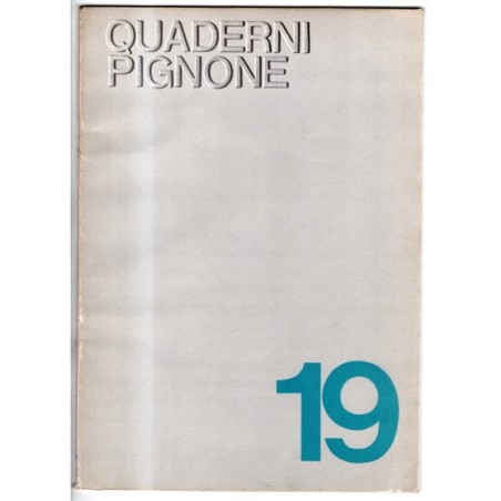 QUADERNI PIGNONE-n 19, luglio-1973