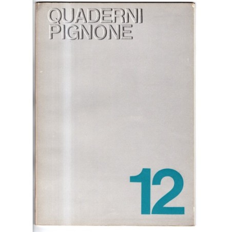 QUADERNI PIGNONE-n 12, dicembre-1968