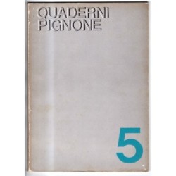 QUADERNI PIGNONE-n 5, agosto-1966