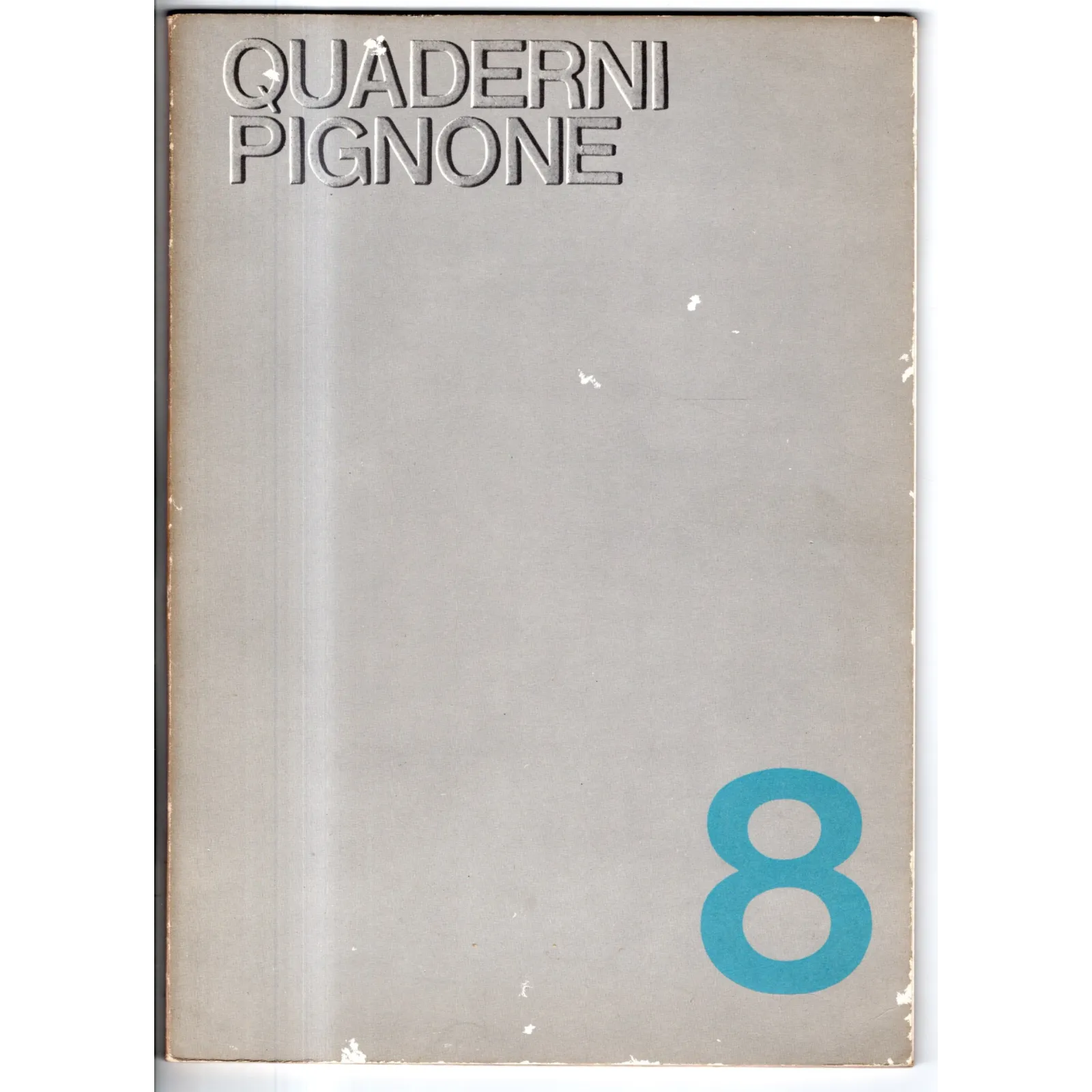 QUADERNI PIGNONE-n 8, agosto-1967