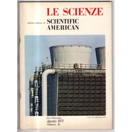 LE SCIENZE. EDIZIONE ITALIANA DI SCIENTIFIC AMERICAN-n 36, agosto-1971