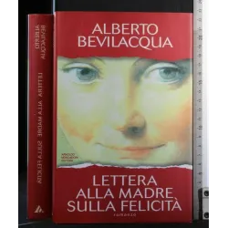 LETTERA ALLA MADRE SULLA FELICITA'