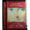 LETTERA ALLA MADRE SULLA FELICITA'