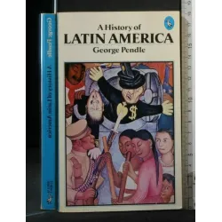 A HISTORY OF LATIN AMERICA