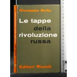 LE TAPPE DELLA RIVOLUZIONE RUSSA