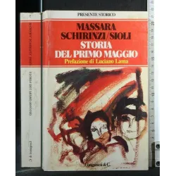 STORIA DEL PRIMO MAGGIO