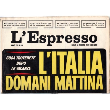 L'ESPRESSO-n 33, 16 agosto-1970
