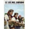 LE VIE DEL MONDO-n 8, agosto-1941