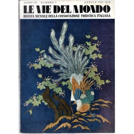 LE VIE DEL MONDO-n 4, aprile-1941