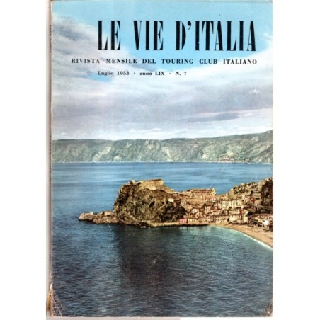 LE VIE D'ITALIA-n 7, luglio-1953