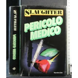 PERICOLO MEDICO