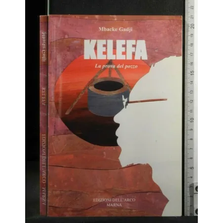 KELEFA LA PROVA DEL POZZO