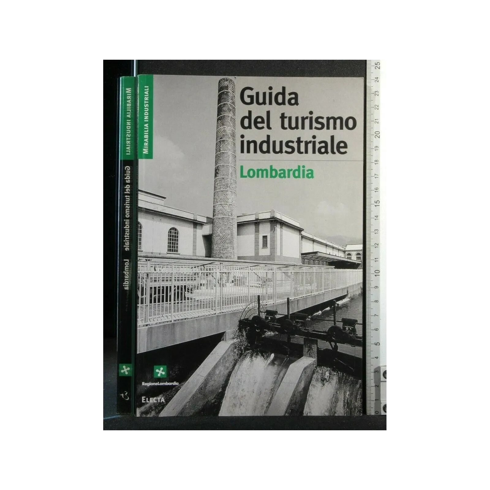GUIDA DEL TURISMO INDUSTRIALE LOMBARDIA