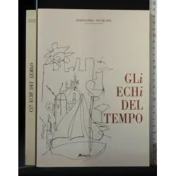 GLI ECHI DEL TEMPO