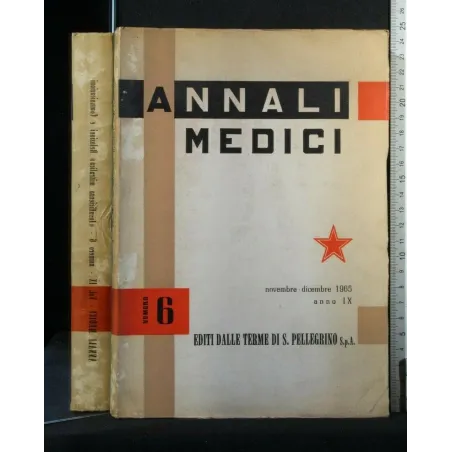 ANNALI MEDICI NUMERO 6 NOVEMBRE - DICEMBRE 1965