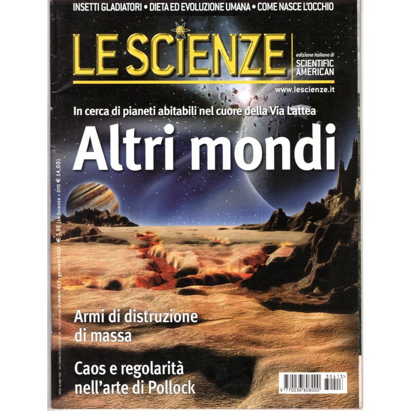 LE SCIENZE. EDIZIONE ITALIANA DI SCIENTIFIC AMERICAN-n 413, gennaio-2003