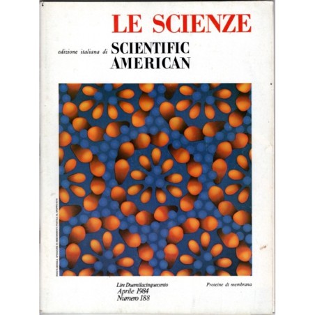 LE SCIENZE. EDIZIONE ITALIANA DI SCIENTIFIC AMERICAN-n 188, aprile-1984